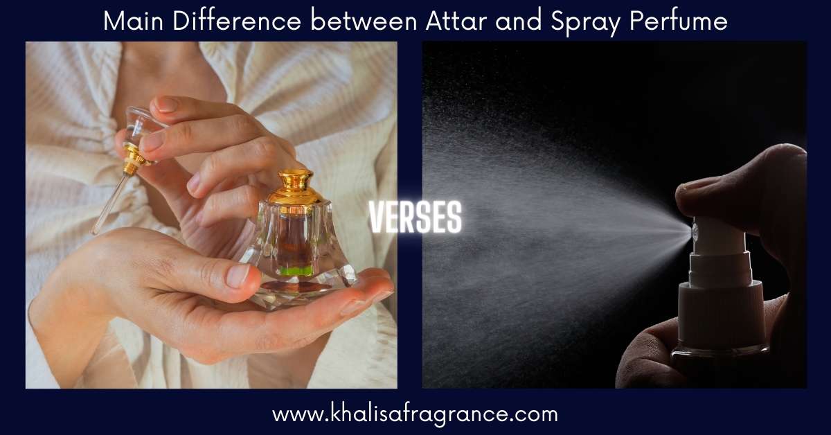 Attar Vs Perfume Difference